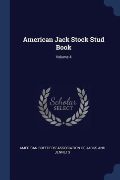 American Jack Stock Stud Book; Volume 4