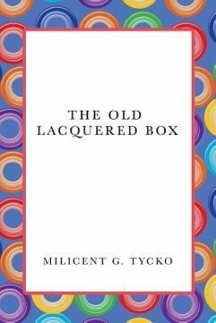 The Old Lacquered Box - Tycko, Milicent G.