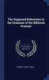 The Supposed Hebraisms in the Grammar of the Bibliocal Aramaic