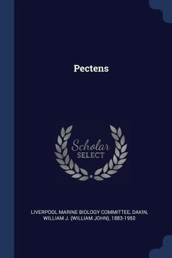 Pectens - Dakin, William J.