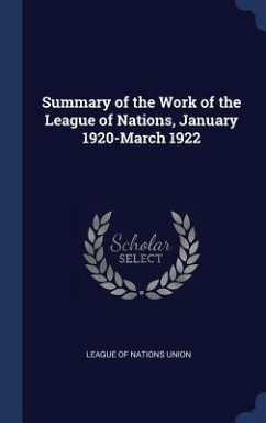 Summary of the Work of the League of Nations, January 1920-March 1922