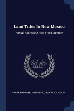 Land Titles In New Mexico - Springer, Frank