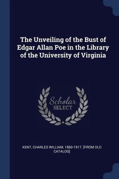 The Unveiling of the Bust of Edgar Allan Poe in the Library of the University of Virginia