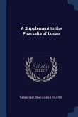 A Supplement to the Pharsalia of Lucan