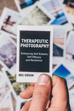 Therapeutic Photography - Gibson, Neil