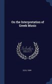 On the Interpretation of Greek Music