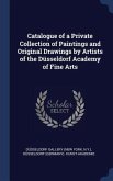 Catalogue of a Private Collection of Paintings and Original Drawings by Artists of the Düsseldorf Academy of Fine Arts