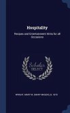 Hospitality: Recipes and Entertainment Hints for all Occasions