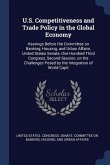 U.S. Competitiveness and Trade Policy in the Global Economy: Hearings Before the Committee on Banking, Housing, and Urban Affairs, United States Senat