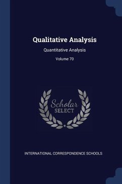 Qualitative Analysis: Quantitative Analysis; Volume 70