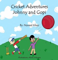 Cricket Adventures: Johnny and Gopi - Khan, Naveed
