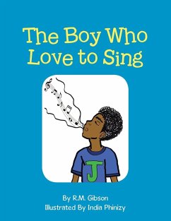 The Boy Who Love to Sing - Gibson, R. M.