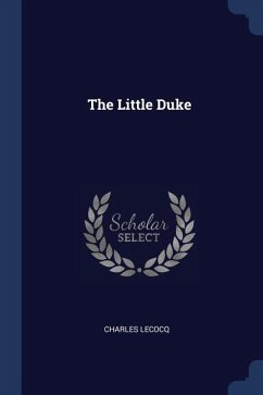 The Little Duke - Lecocq, Charles