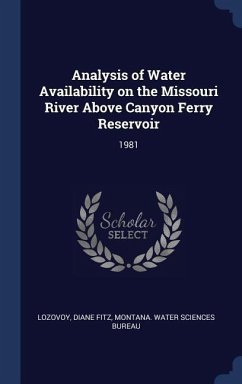 Analysis of Water Availability on the Missouri River Above Canyon Ferry Reservoir - Lozovoy, Diane Fitz