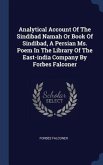Analytical Account Of The Sindibad Namah Or Book Of Sindibad, A Persian Ms. Poem In The Library Of The East-india Company By Forbes Falconer