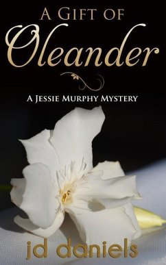 A Gift of Oleander - Jd, Daniels