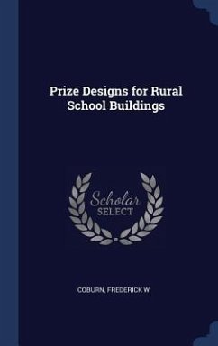 Prize Designs for Rural School Buildings - W, Coburn Frederick