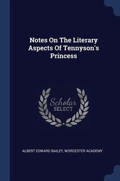 Notes On The Literary Aspects Of Tennyson's Princess