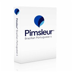 Pimsleur Portuguese (Brazilian) Level 4 CD, 4: Learn to Speak and Understand Brazilian Portuguese with Pimsleur Language Programs - Pimsleur