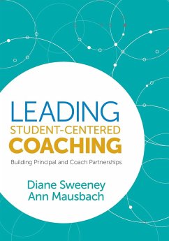 Leading Student-Centered Coaching - Sweeney, Diane; Mausbach, Ann