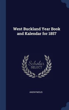 West Buckland Year Book and Kalendar for 1857