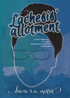 Lachesis' Allotment - Morris, Diana R. A.