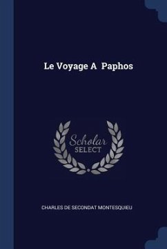 Le Voyage A Paphos - Montesquieu, Charles De Secondat