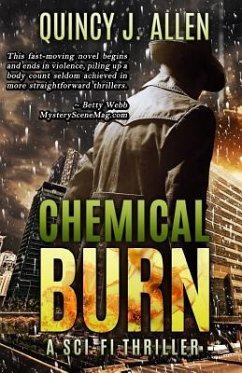 Chemical Burn: Book 1 of the Endgame Trilogy - Allen, Quincy J.