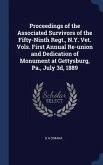 Proceedings of the Associated Survivors of the Fifty-Ninth Regt., N.Y. Vet. Vols. First Annual Re-union and Dedication of Monument at Gettysburg, Pa., July 3d, 1889