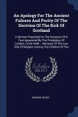 An Apology For The Ancient Fulness And Purity Of The Doctrine Of The Kirk Of Scotland