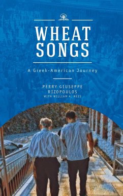 Wheat Songs - Rizopoulos, Perry Giuseppe