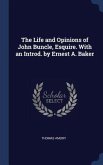 The Life and Opinions of John Buncle, Esquire. With an Introd. by Ernest A. Baker