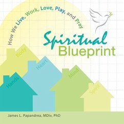 Spiritual Blueprint (eBook, ePUB) - Papandrea James L.