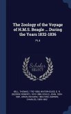 The Zoology of the Voyage of H.M.S. Beagle ... During the Years 1832-1836