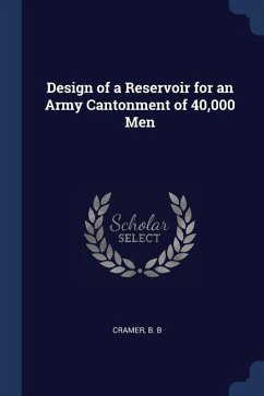 Design of a Reservoir for an Army Cantonment of 40,000 Men