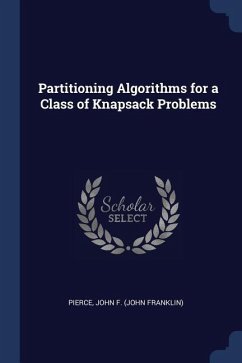 Partitioning Algorithms for a Class of Knapsack Problems