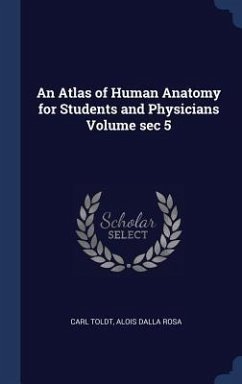 Cover An Atlas of Human Anatomy for Students and Physicians Volume sec 5