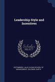 Leadership Style and Incentives
