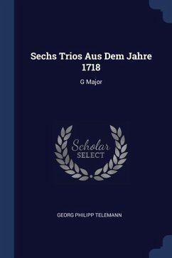 Sechs Trios Aus Dem Jahre 1718 - Telemann, Georg Philipp