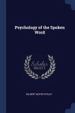 Psychology of the Spoken Word