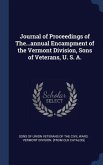 Journal of Proceedings of The...annual Encampment of the Vermont Division, Sons of Veterans, U. S. A.