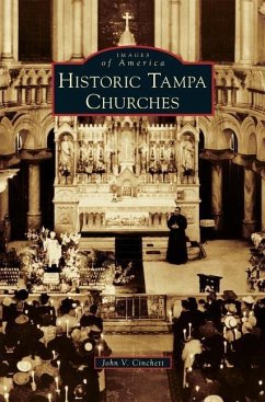 Historic Tampa Churches - Cinchett, John V.