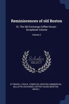 Reminiscences of old Boston - Bulletin, Boston Commercial