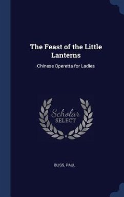 The Feast of the Little Lanterns - Bliss, Paul