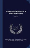 Professional Education In The United States: Teaching