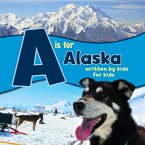 A is for Alaska