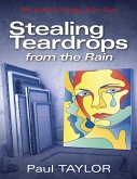 Stealing Teardrops from the Rain: The Forbes Trilogy: Part Two (eBook, ePUB)