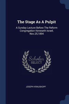 The Stage As A Pulpit