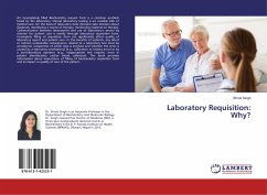 Laboratory Requisition: Why? - Singh, Shruti
