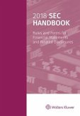 2018 SEC Handbook: Rules and Forms for Financial Statements and Related Disclosure